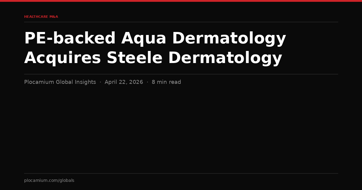 PE-backed Aqua Dermatology Acquires Steele Dermatology