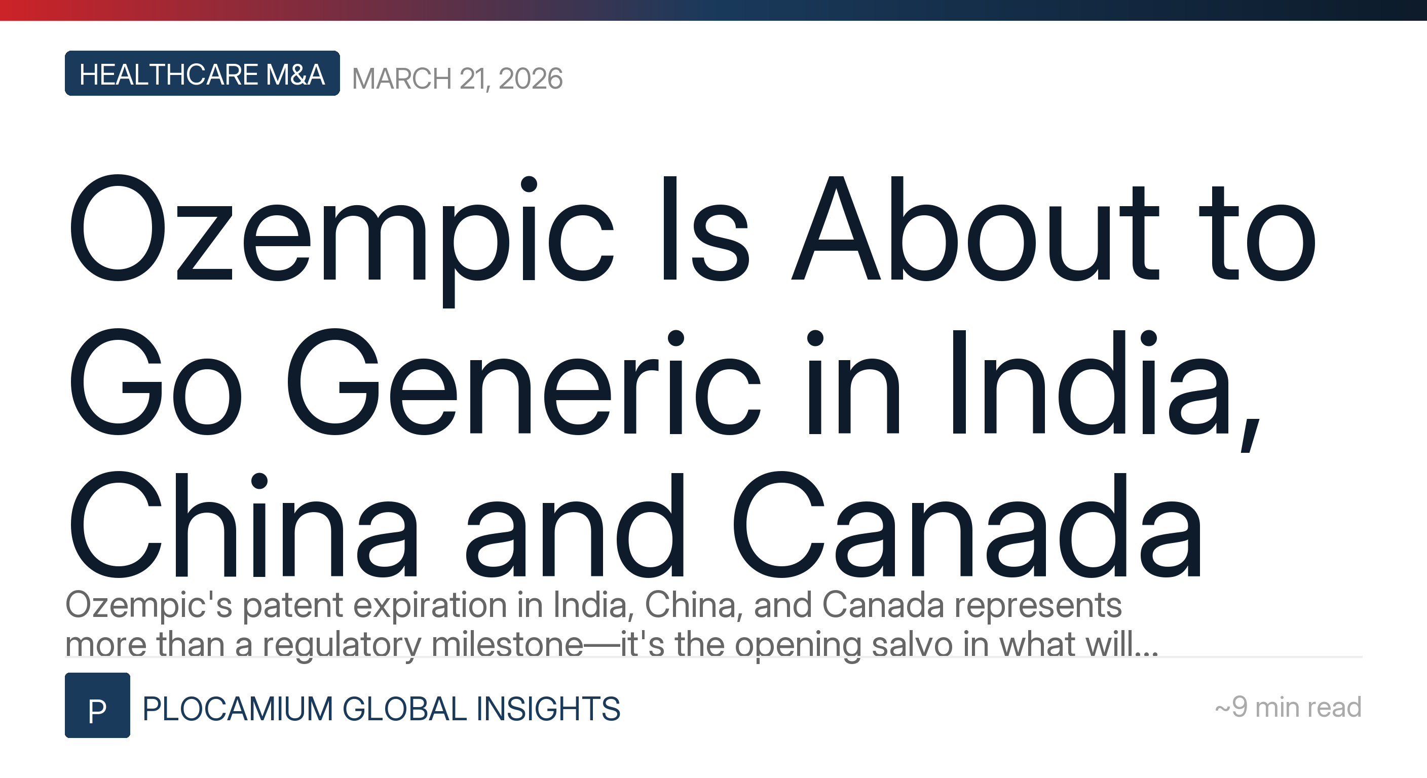 Ozempic Is About to Go Generic in India, China and Canada
