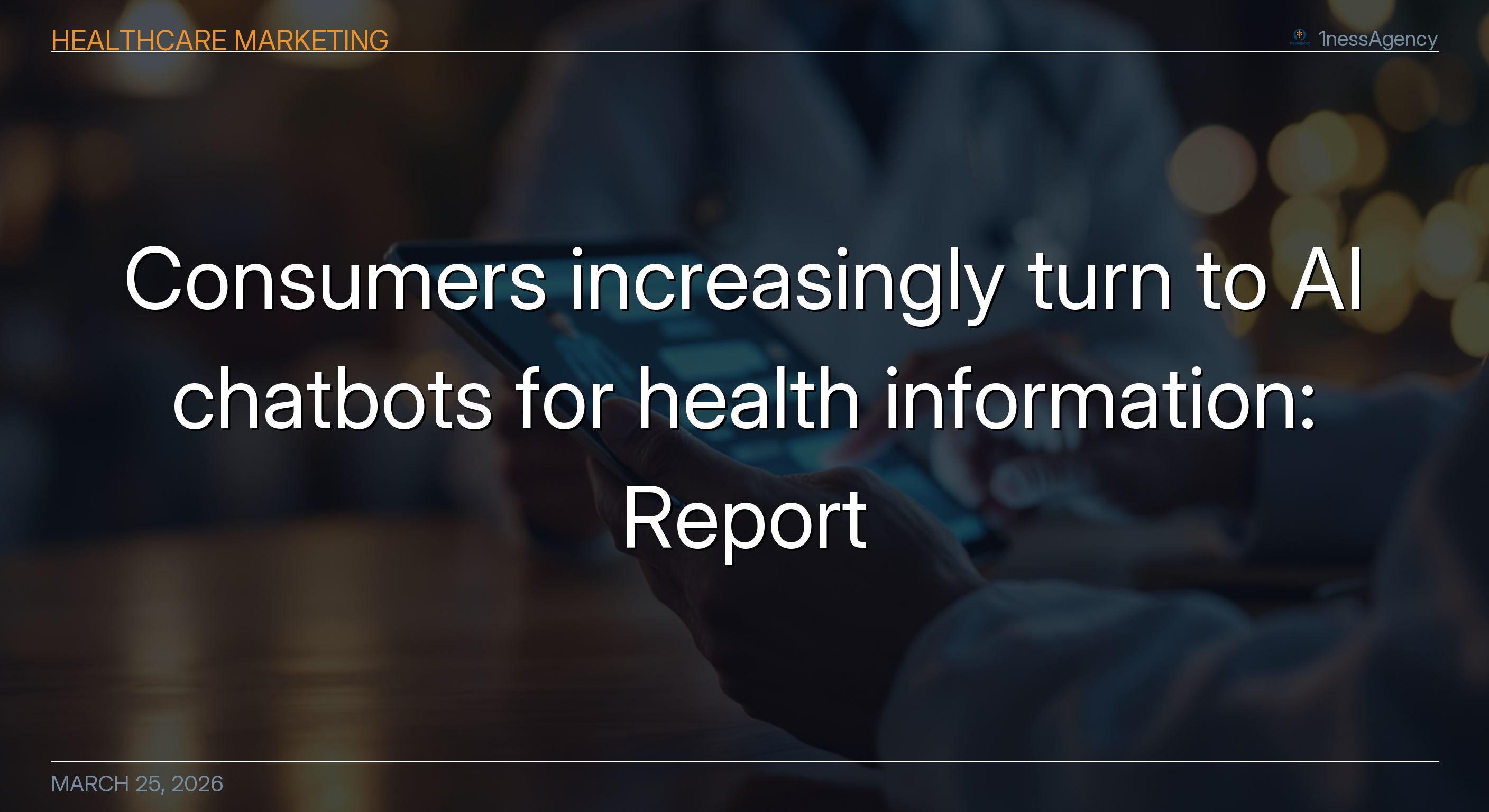 Consumers increasingly turn to AI chatbots for health information: Report