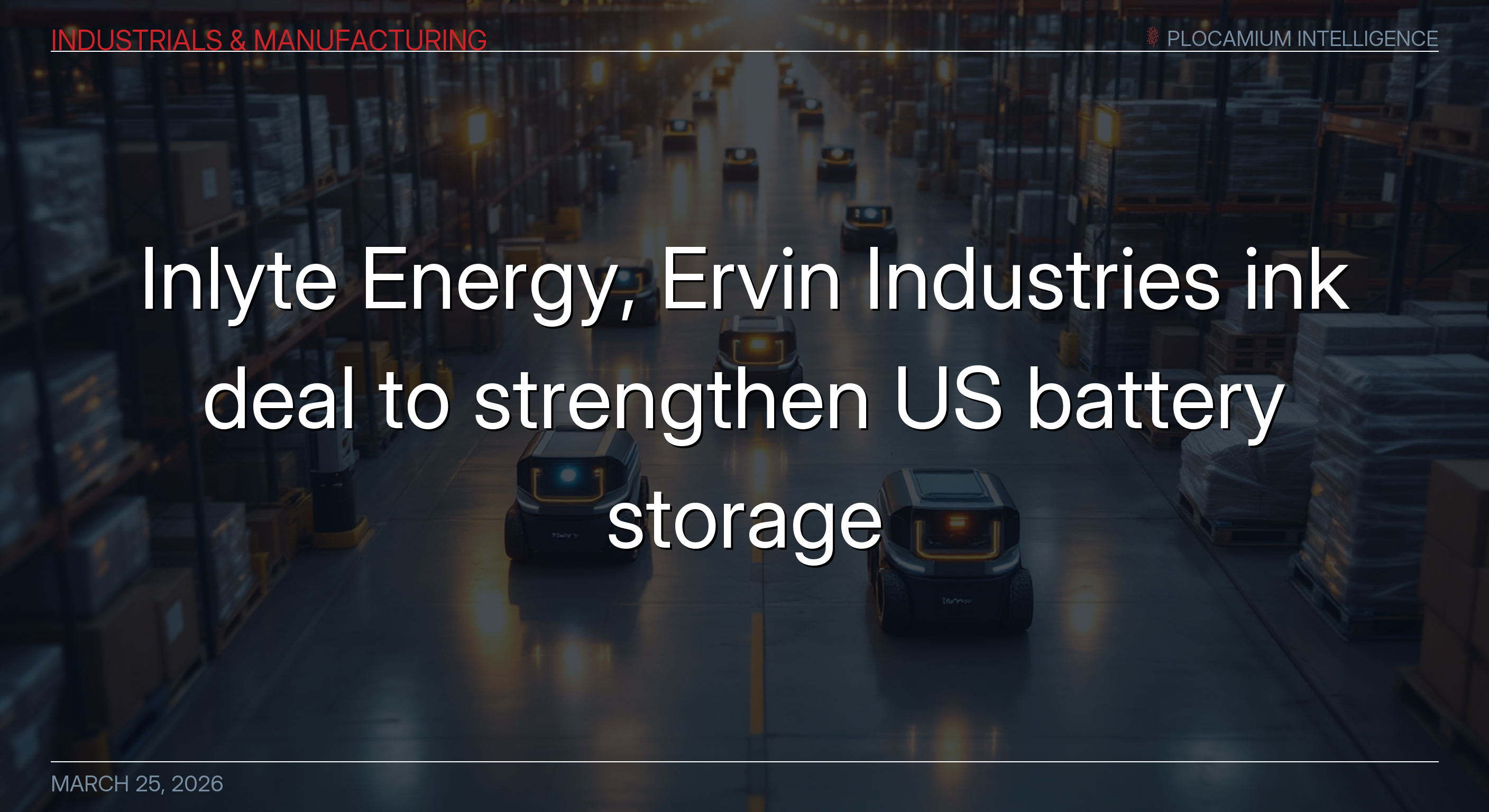 Inlyte Energy, Ervin Industries Ink Deal to Strengthen US Battery Storage Supply Chain