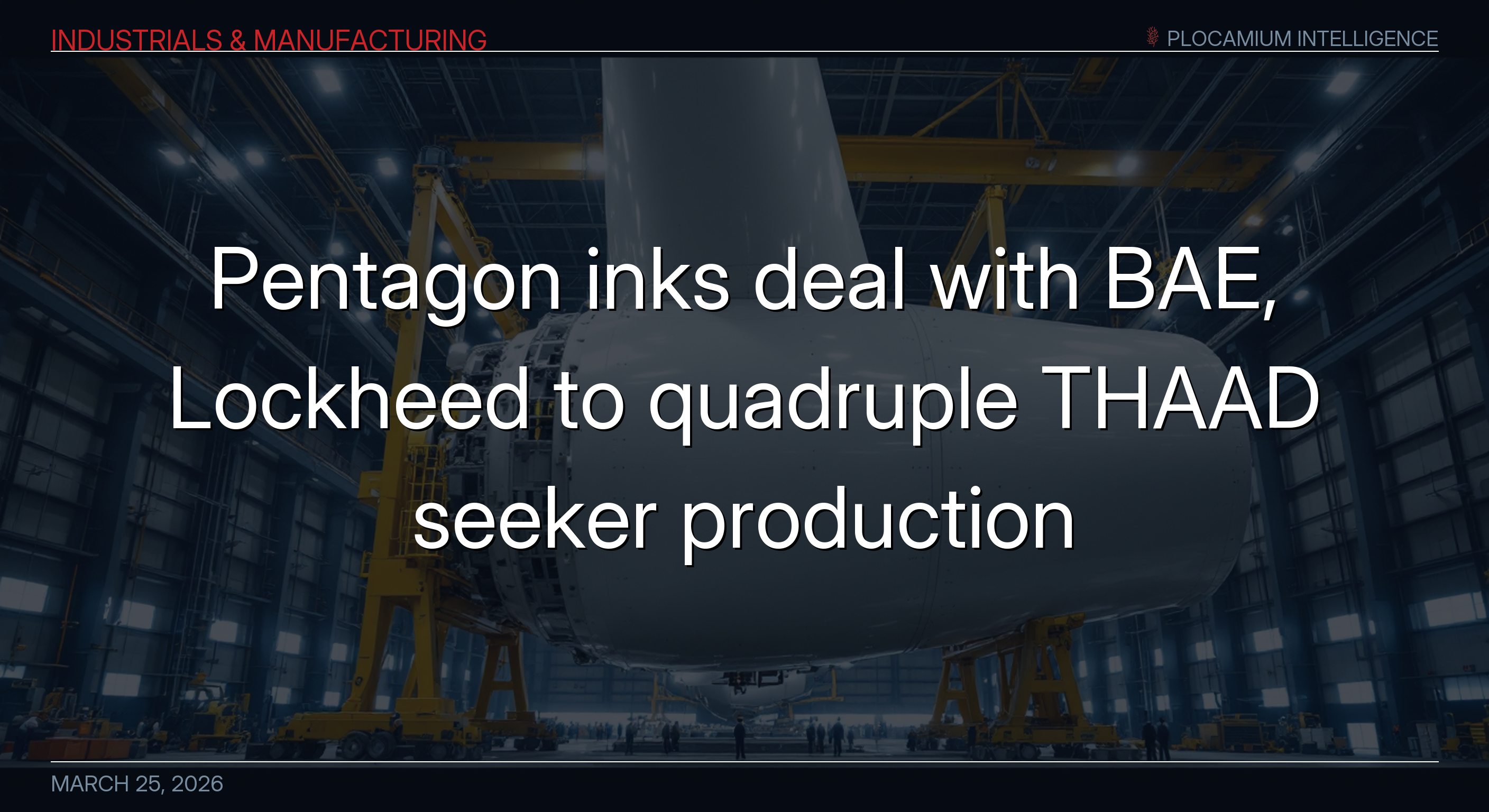 Pentagon Inks Deal With BAE, Lockheed to Quadruple THAAD Seeker Production