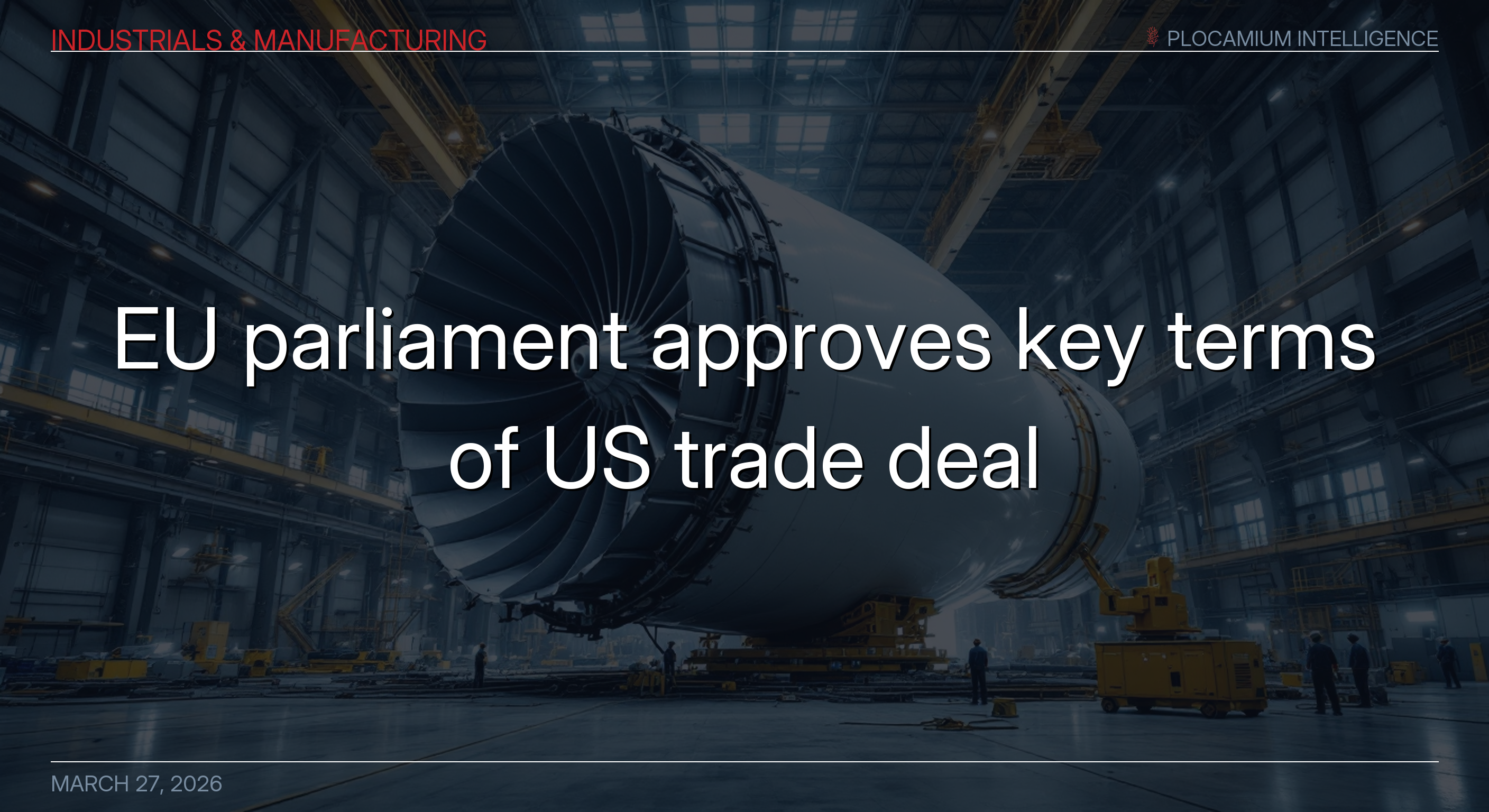 EU Parliament Approves Key Terms of US Trade Deal