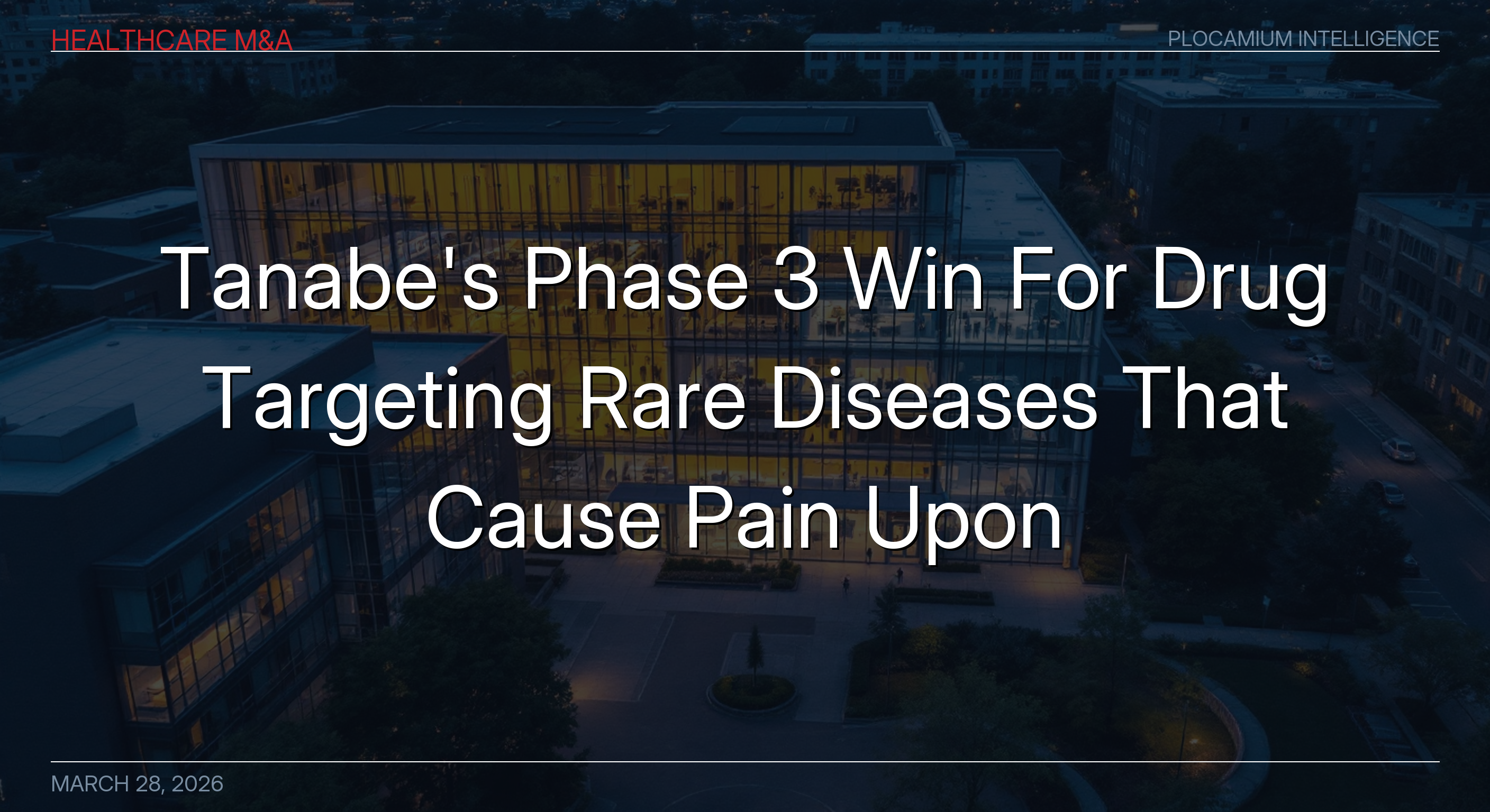 Tanabe's Phase 3 Win For Drug Targeting Rare Diseases That Cause Pain Upon Light Exposure