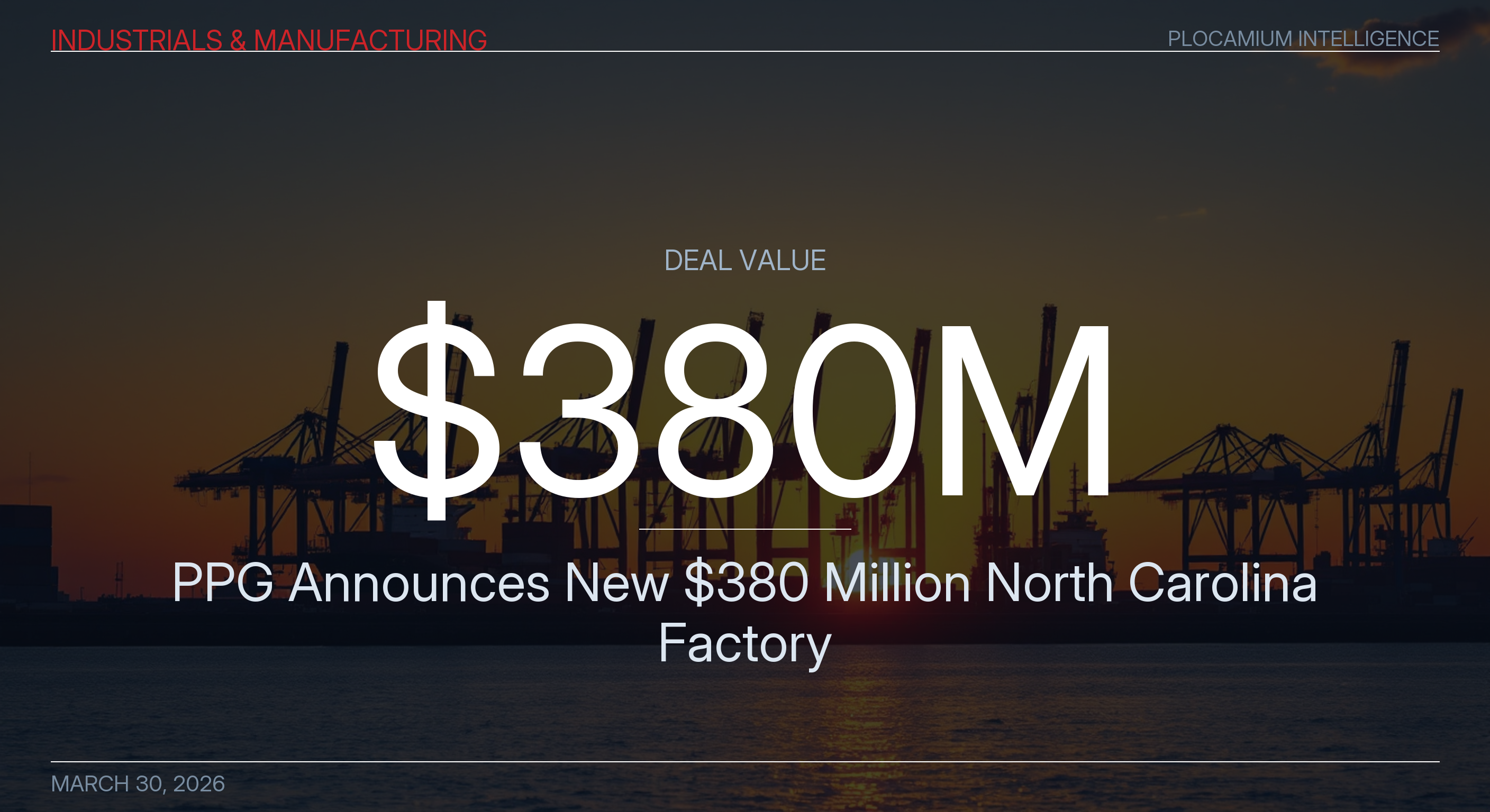 PPG Announces New $380 Million North Carolina Factory