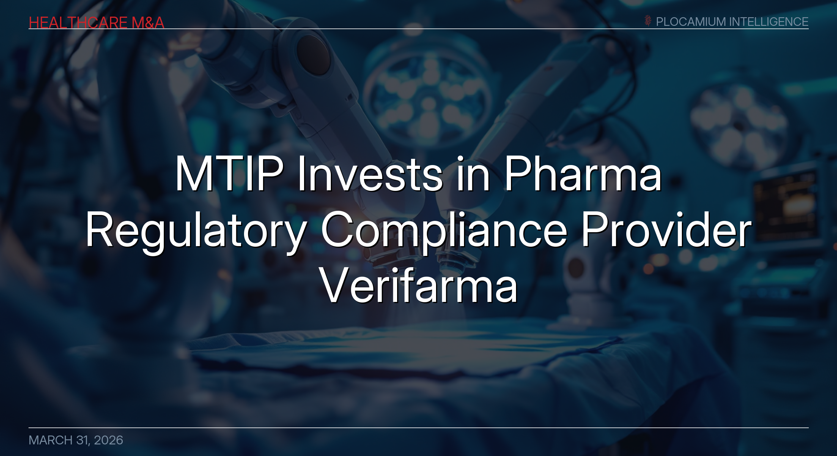 MTIP Invests in Pharma Regulatory Compliance Provider Verifarma