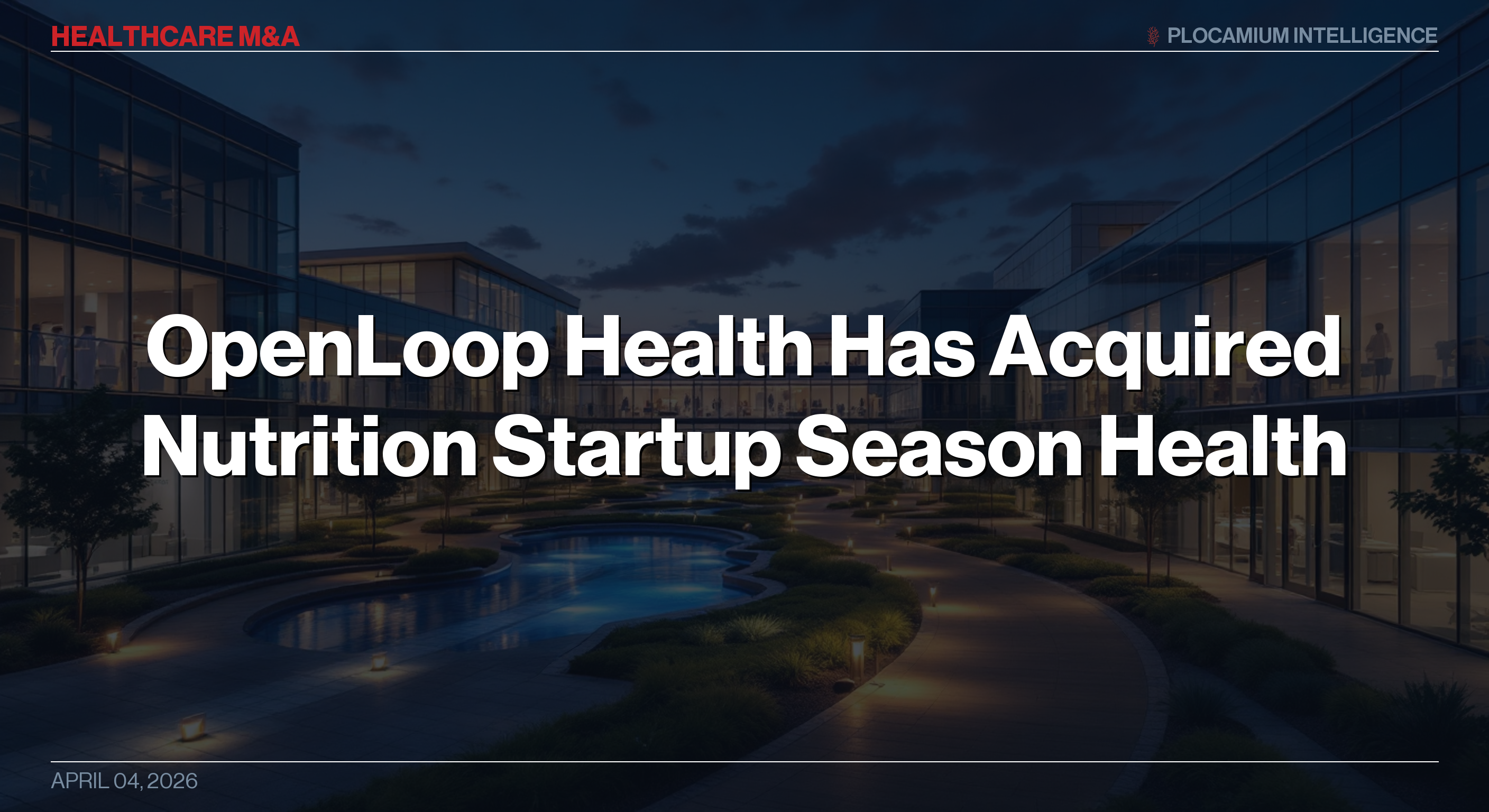 OpenLoop Health Has Acquired Nutrition Startup Season Health