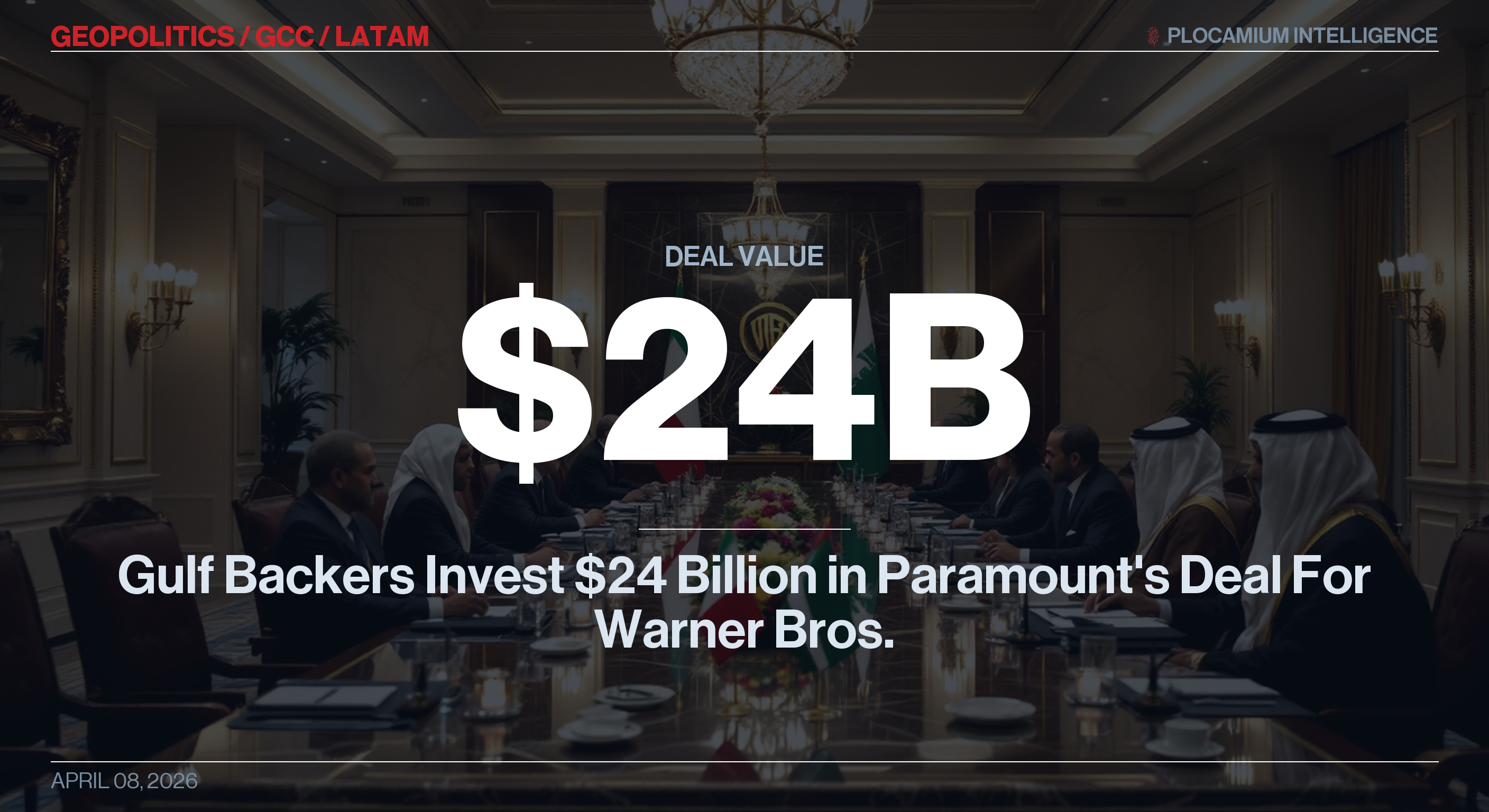 Gulf Backers Invest $24 Billion in Paramount's Deal For Warner Bros.