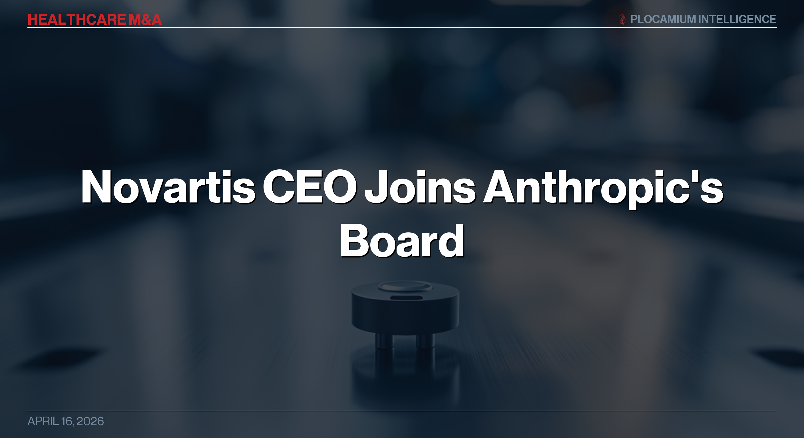Novartis CEO Joins Anthropic's Board